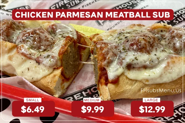 Firehouse Subs Chicken Parmesan Meatball Sub - Price & More 8 Firehouse Subs Chicken Parmesan Meatball Sub