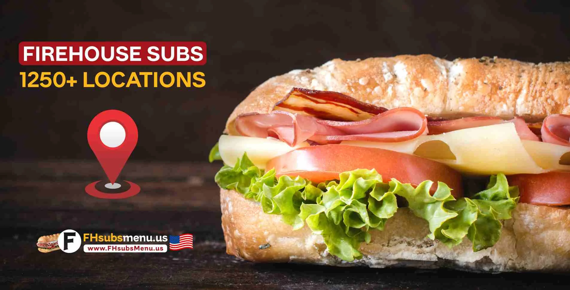 Firehouse Subs Locations Near Me - Details of 1250+ Branches in US 1 FIREHOUSE SUBS LOCATIONS