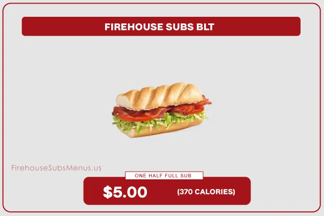 Firehouse Subs BLT snackers - Price, Nutrition & Allergens 5 BLT